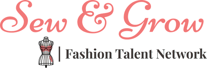 Sew & Grow — Fashion Talent Network